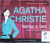 Partners in Crime written by Agatha Christie performed by Hugh Fraser on CD (Unabridged)